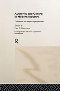 Cover: Authority and Control in Modern Industry - Routledge