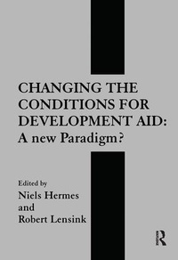 Enlarge image Cover: Changing the Conditions for Development Aid - Routledge