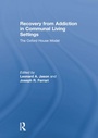 Cover: Recovery from Addiction in Communal Living Settings - Routledge