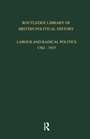Cover: Routledge Library of British Political History - Routledge