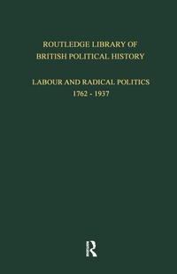 Enlarge image Cover: Routledge Library of British Political History - Routledge