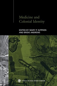 Enlarge image Cover: Medicine and Colonial Identity - Routledge