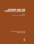 Cover: Dickens and the Twentieth Century (RLE Dickens) - Routledge