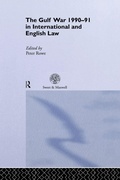 Cover: The Gulf War 1990-91 in International and English Law - Routledge