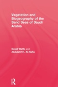 Cover: Vegetation & Biogeography of The Sand Seas Of Arabia - Routledge
