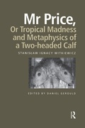 Cover: Mr Price, or Tropical Madness and Metaphysics of a Two- Headed Calf - Routledge