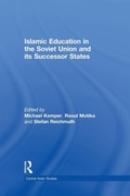 Cover: Islamic Education in the Soviet Union and Its Successor States - Routledge