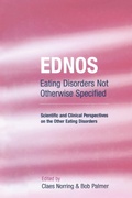 Cover: EDNOS: Eating Disorders Not Otherwise Specified - Routledge