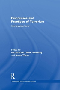 Enlarge image Cover: Discourses and Practices of Terrorism - Routledge