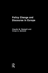 Enlarge image Cover: Policy Change & Discourse in Europe - Routledge