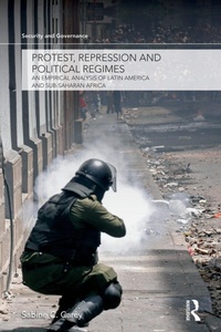 Enlarge image Cover: Protest, Repression and Political Regimes - Routledge