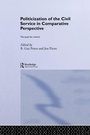 Cover: The Politicization of the Civil Service in Comparative Perspective - Routledge