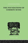 Cover: The Foundations Of Common Sense - Routledge