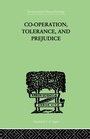 Bild: Co-Operation, Tolerance, And Prejudice - Routledge