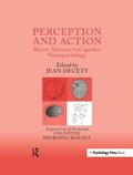 Cover: Perception and Action: Recent Advances in Cognitive Neuropsychology - Psychology Press Ltd