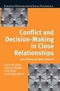 Cover: Conflict and Decision Making in Close Relationships - Psychology Press Ltd