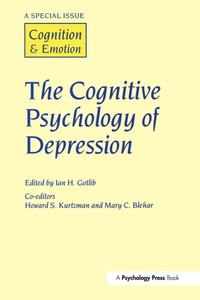 Enlarge image Cover: The Cognitive Psychology of Depression - Psychology Press Ltd