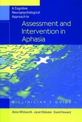Cover: A Cognitive Neuropsychological Approach to Assessment and Intervention in Aphasia - Psychology Press Ltd