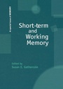 Cover: Short-term and Working Memory - Psychology Press Ltd
