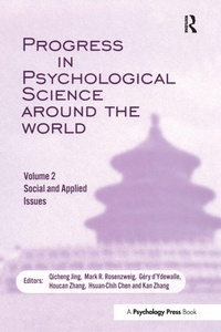 Enlarge image Cover: Progress in Psychological Science Around the World. Volume 2: Social and Applied Issues - Psychology Press Ltd