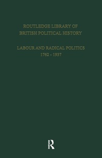 Enlarge image Cover: Routledge Library of British Political History - Routledge