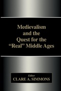 Cover: Medievalism and the Quest for the Real Middle Ages - Routledge