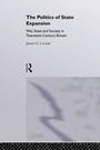 Cover: The Politics of State Expansion - Routledge