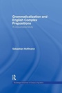 Cover: Grammaticalization and English Complex Prepositions - Routledge