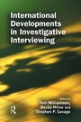 Cover: International Developments in Investigative Interviewing - CRC Press