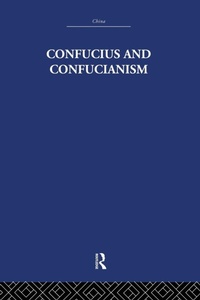 Abbildung von: Confucius and Confucianism - Routledge