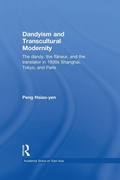 Cover: Dandyism and Transcultural Modernity - Routledge