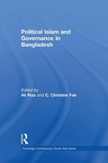 Cover: Political Islam and Governance in Bangladesh - Routledge