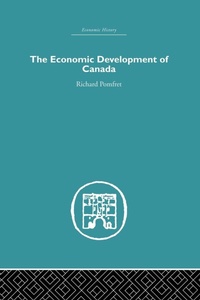Enlarge image Cover: The Economic Development of Canada - Routledge