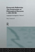 Cover: Presocratic Reflexivity: The Construction of Philosophical Discourse c. 600-450 B.C. - Routledge