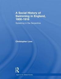Abbildung von: A Social History of Swimming in England, 1800 - 1918 - Routledge