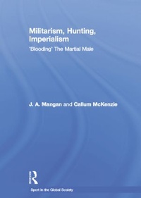 Abbildung von: Militarism, Hunting, Imperialism - Routledge