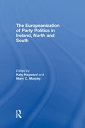 Cover: The Europeanization of Party Politics in Ireland, North and South - Routledge