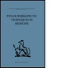 Cover: Psychotherapeutic Techniques in Medicine - Routledge