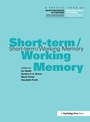 Cover: Short-term/Working Memory - Routledge