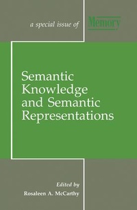 Enlarge image Cover: Semantic Knowledge and Semantic Representations - Psychology Press Ltd