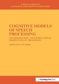 Cover: Cognitive Models of Speech Processing - Psychology Press Ltd