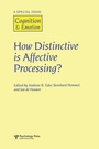 Cover: How Distinctive is Affective Processing? - Psychology Press Ltd