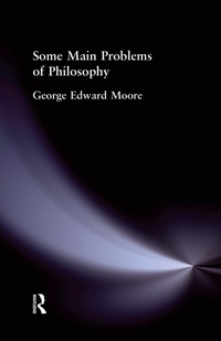 Enlarge image Cover: Some Main Problems of Philosophy - Routledge