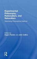Cover: Experimental Philosophy, Rationalism, and Naturalism - Routledge