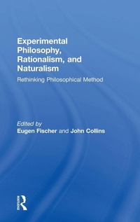 Enlarge image Cover: Experimental Philosophy, Rationalism, and Naturalism - Routledge