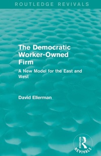 Enlarge image Cover: The Democratic Worker-Owned Firm (Routledge Revivals) - Routledge