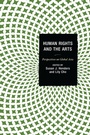Cover: Human Rights and the Arts - Lexington Books