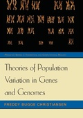 Cover: Theories of Population Variation in Genes and Genomes - Princeton University Press