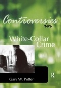 Bild: Controversies in White-Collar Crime - Routledge