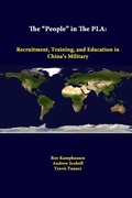 Cover: The "People" in the PLA: Recruitment, Training, and Education in China's Military - Lulu.com